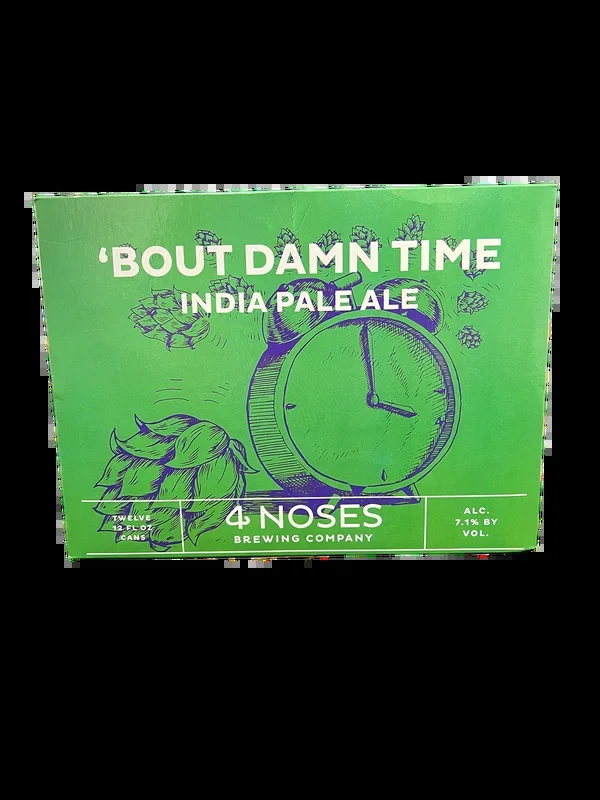 4 Noses ‘Bout Damn Time IPA 12 Pack Cans
