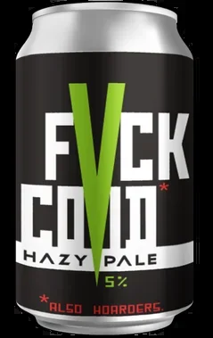 Ale Asylum Fvck Covid 2.0 Hazy Pale
