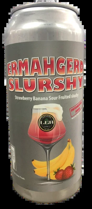 LCB Ermahgerd Slurshy
