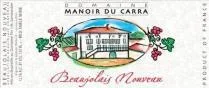 Red Wine Domaine Manoir Du Carra 2024 Beaujolais Noveau
